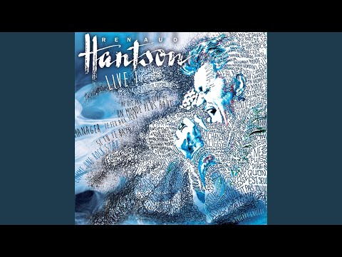 Renaud Hantson — Tu es le sang (Live)