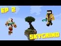 Ep 2  skygrind  map aventure