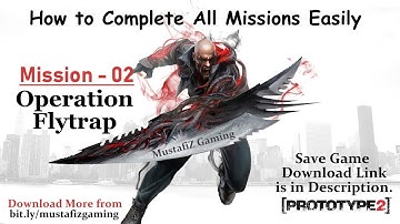 Prototype 2 Walk through Mission 2 Operation Flytrap