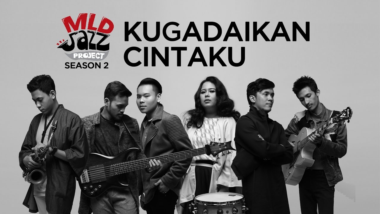 Kugadaikan Cintaku   Gombloh Song Cover  MLDJazzProject Season 2