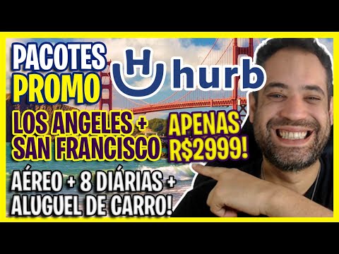 TÁ BARATO! PACOTE LOS ANGELES + SAN FRANCISCO COM AÉREO 8 DIÁRIAS + ALUGUEL DE CARROS POR R$2999