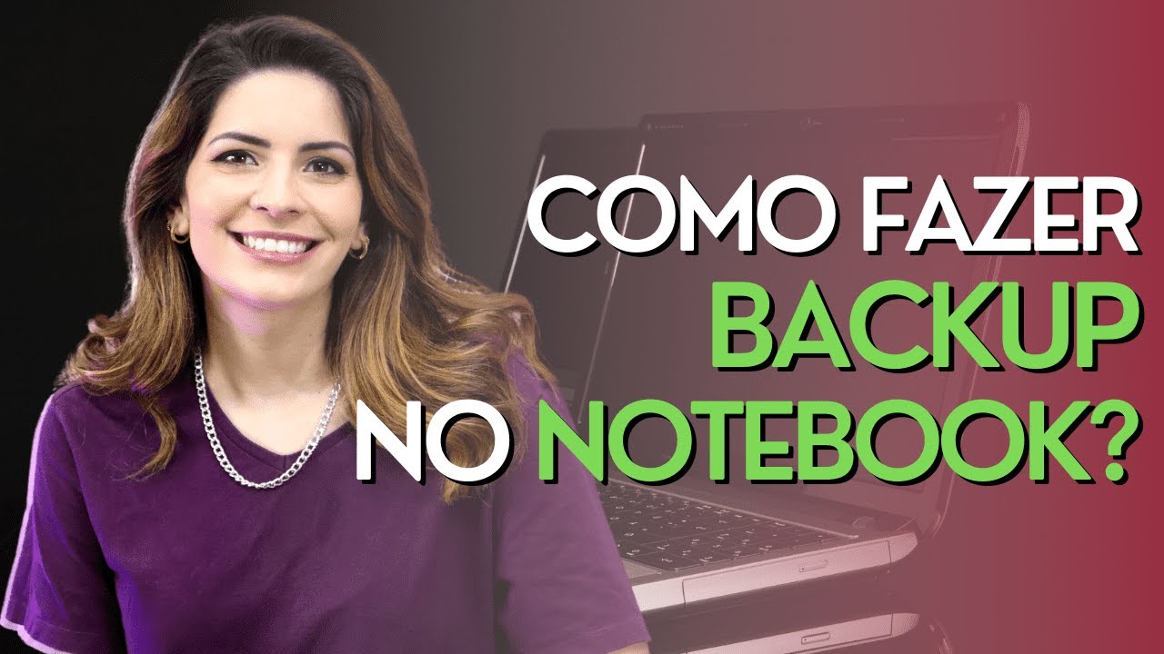 NOTEBOOK Como fazer backup no notebook YouTube