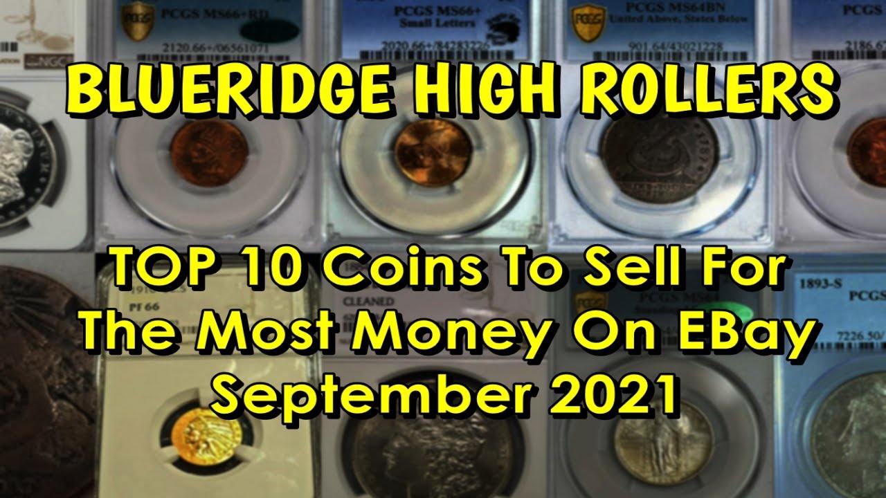 📈💰TOP 10 U.S. Coins Realizing $450,000 On EBay! | HIGH ROLLER COINS SEPTEMBER 2021
