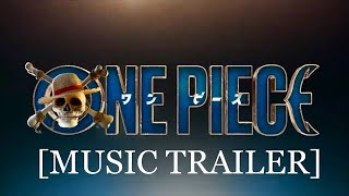 ONE PIECE Live Action (2023) music trailer