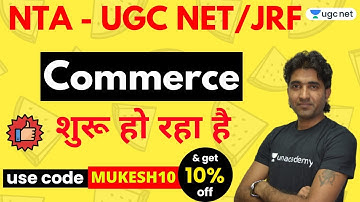 UGC NET 2020 | Complete Commerce | Use Code "MUKESH10" & Get 10% Off