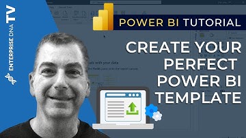 How To Create Your Perfect Power BI Template
