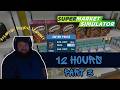 Arkansas' Biggest Scammer: 12 Hours of CaseOh Supermarket Simulator (THE FINALE)