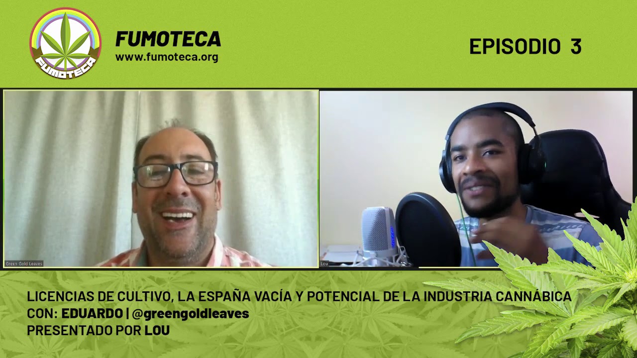 Green Gold Leaves: Licencias de cultivo de cannabis y la España vacía | Podcast Fumoteca