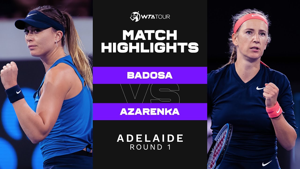 Paula Badosa vs. Victoria Azarenka | 2022 Adelaide 500 Round 1| WTA Match Highlights