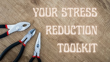 Transforming Stress Into Resilience | Building Your Stress Management Toolkit
