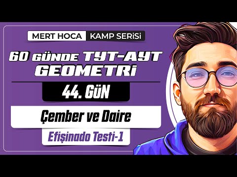 Çember ve Daire Efişinado Testi-1 | 60 Günde TYT-AYT Geometri Kampı | 44.Gün | 2023 | #geometri