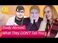 Studying Abroad: What They DON'T Tell You | Student Life | Top Universities