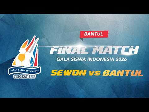 #LIVE SEWON vs BANTUL | Gala Siswa Indonesia 2026 Babak FInal