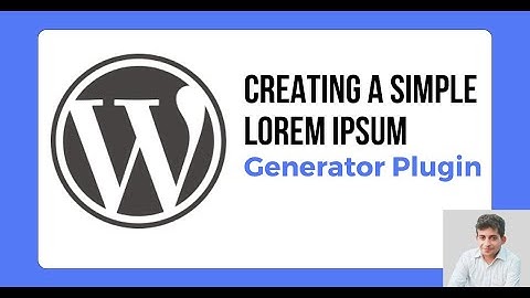 Creating a Simple Lorem Ipsum Generator Plugin for WordPress