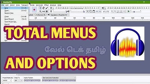 Audacity Audio Editing Software Total Menus and Options Listed in Tamil.