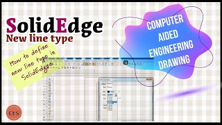 Defining a new line type in Solid Edge