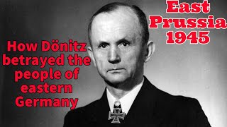 How Dönitz condemned the people of East Prussia. Trailer video.