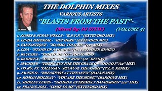 THE DOLPHIN MIXES - VARIOUS ARTISTS - ''BLASTS FROM THE PAST'' (VOLUME 5)