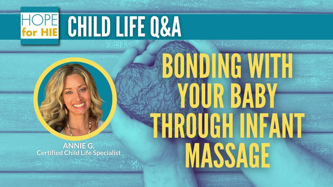 Child Life Q&A: Bonding With Your Baby Through Infant Massage