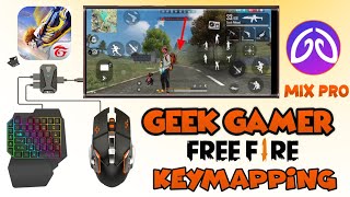 (Mix-Pro) Geek Gamer Free Fire key mapping | Keybroad Mouse Game Play Mobile Free Fire|#b2k_gameplay screenshot 3