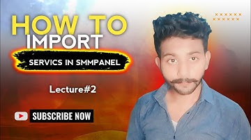 How to Import Services in SMM Panel: A Complete Guide step by setup 2024 #2