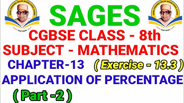 cg board class 8 maths chapter 13 exercise 13.3 sages 8th chapter 13 application of percentage 13.3