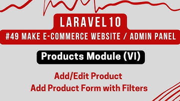 Laravel 10 Tutorial #49 | Manage Products (VI) | Add/Edit Product | Add Product Form with Filters