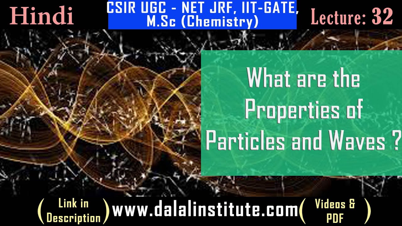 Properties of Particles and Waves