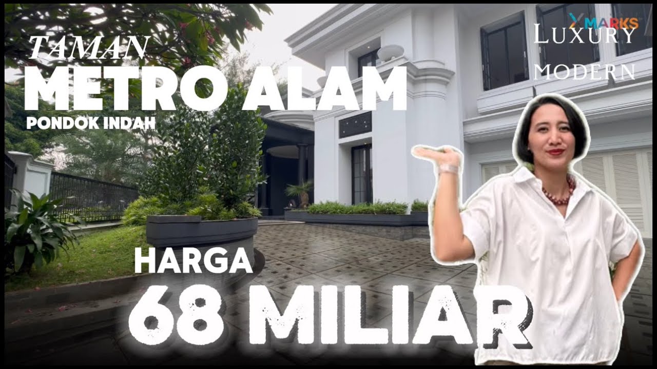 Luxury House at Pondok Indah - Taman Metro Alam l 68 Miliar