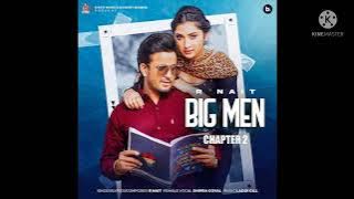 Big Men Chapter 2 (MP3) @R Nait - Shipra Goyal - Laddi Gill - Isha Sharma