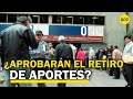 ONP: ¿De que trata el proyecto que permitiría el retiro de aportes?