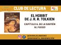 Club de Lectura: El Hobbit de J.R.R. Tolkien. Capítulo 6