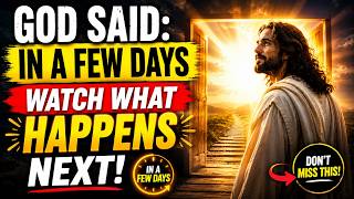 Your Waiting Season Is Almost Over | God Says: In A Few Days 🙏