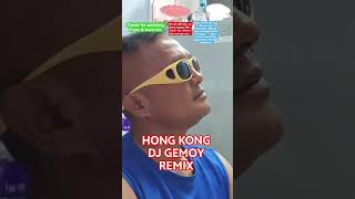 Hong Kong Dj Gemoy Remix Viral Popular Trend Dj viral  dj remix trending heydj djss