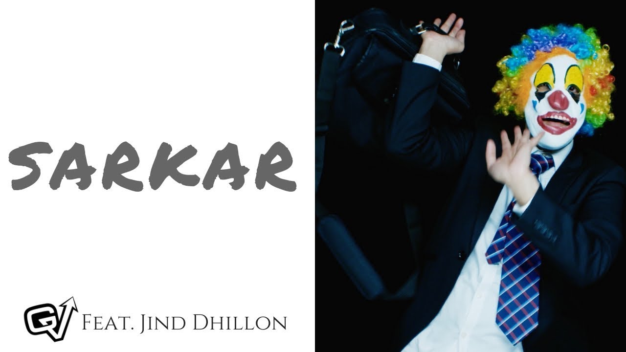 Watch GV: Sarkar | Feat. Jind Dhillon on YouTube Watch GV: Sarkar | Feat. Jind Dhillon on YouTube