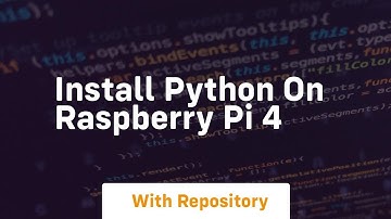 install python on raspberry pi 4