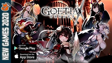 GoetiaX Video Gameplay (Android/IOS) English Version