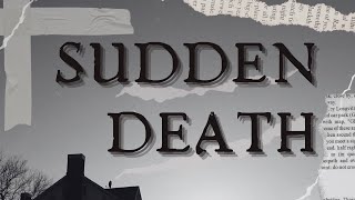 SUDDEN DEATH: A Short Film