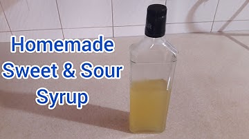 Sweet and Sour Syrup: How to make homemade sweet and sour syrup