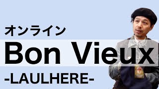 Bon Vieux オンライン販売 -LAULHERE- - YouTube