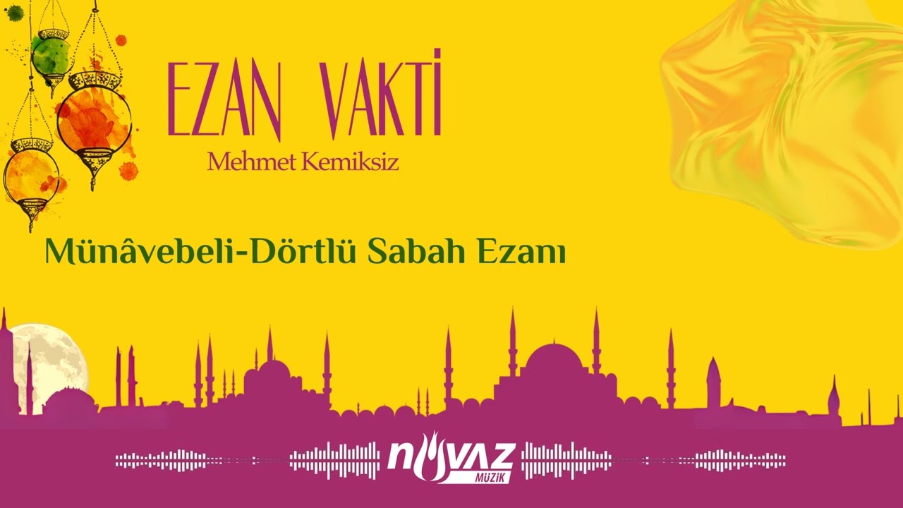 Mehmet Kemiksiz - Münâvebeli Dörtlü Sabah Ezanı | Ezan Vakti Albümünden