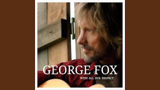 A Man Without Love - George Fox