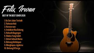 Lagu Cover Felix Irwan Untuk Menemani Kerja Belajar Dan Waktu Santai