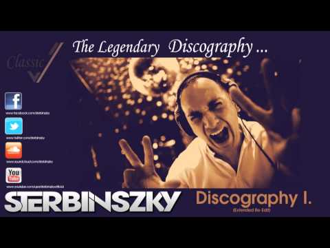 Sterbinszky - Discography I. (Extended Re-Edit)