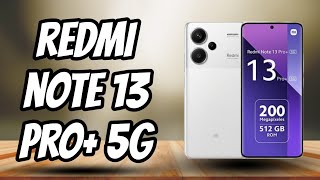 Redmi Note 13 Pro+ 5G review a fondo
