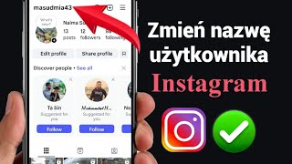 Jak zmienić nazwę użytkownika na Instagramie? (nowość 2025)