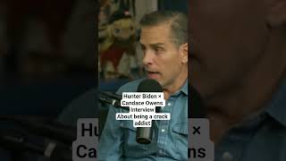 Hunter Biden × Candace Owens Interview#HunterBiden #CandaceOwen #candaceowens  #Interview #shorts