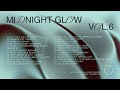 Midnight Glow Vol 6 Full Album