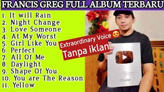 Francis Greg Cover Full Album Terbaru 2021 - Lagu Enak di dengar