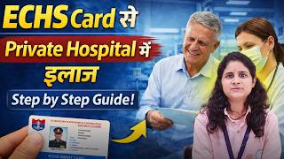 ECHS Referral Process for Private Hospital Treatment  |  Step-by-Step Guide